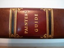Painters Guide 1825, bound in half leather, stained calf, with hand marble sides, reproducing the original binding (which was water damaged).